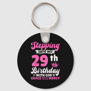 Stepping Into My 29th Birthday With Gods Grace And Key Ring