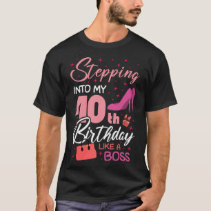 Stepping Into My 40th Birthday Like A Boss 40 Year T-Shirt
