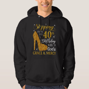 Stepping Into My 40th Birthday With God's Grace & Hoodie