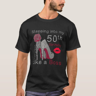 Stepping Into My 50Th Birthday Like A Boss Cute Bi T-Shirt