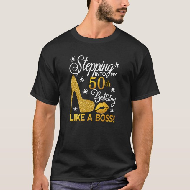 Stepping Into My 50th Birthday Like A Boss Diamond T-Shirt (Front)