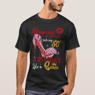 Stepping Into My 50th Birthday Like A Queen 50 Yea T-Shirt