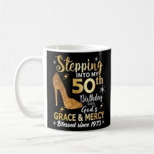 Stepping into my 50th birthday with gods grace  coffee mug