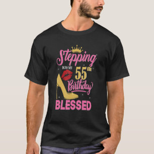 Stepping Into My 55th Birthday Like A Boss 55 Year T-Shirt