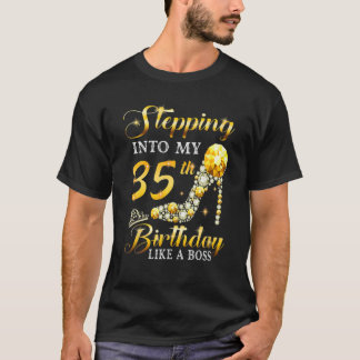 Stepping Into My 55Th Birthday Like A Boss Bday Gi T-Shirt