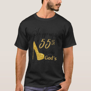Stepping Into My 55th Birthday With God's Graces A T-Shirt