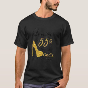Stepping Into My 55th Birthday With God's Graces A T-Shirt