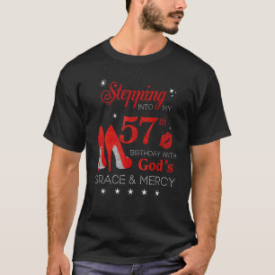 Stepping Into My 57th Birthday With God's Grace Me T-Shirt