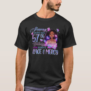 Stepping Into My 57Th With God's Grace Mercy Melan T-Shirt