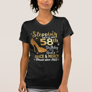 Stepping into my 58th birthday with gods grace T-Shirt