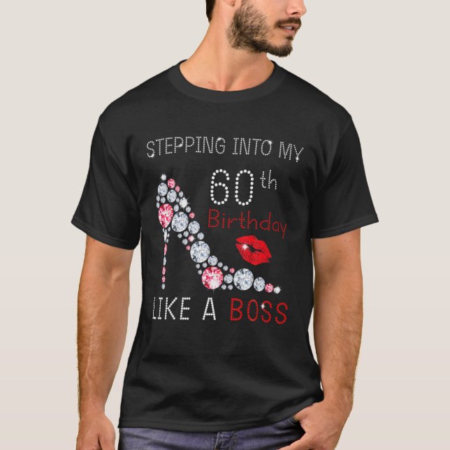 Stepping Into My 60Th Birthday Tee Gift For Womens (Front)