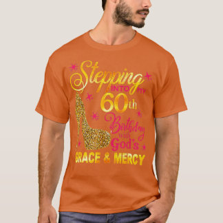Stepping into my 60th birthday White  T-Shirt
