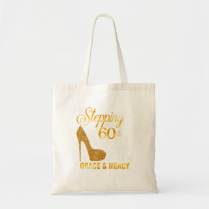 Stepping Into My 60Th Birthday With God'S Grace M Tote Bag