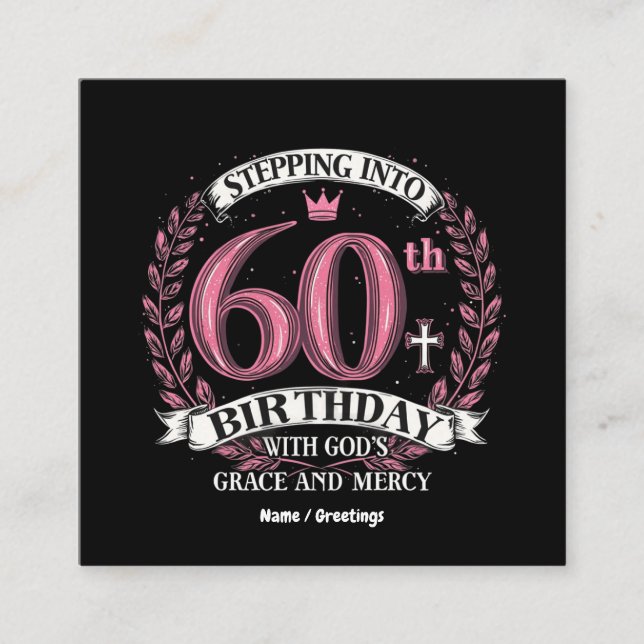 Stepping into My 60th Birthday with God's Grace  Square Business Card (Front)