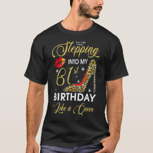 Stepping Into My 61st Birthday Like A Boss Bday W T-Shirt