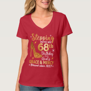 Stepping into my 68th  birthday with gods grace T-Shirt