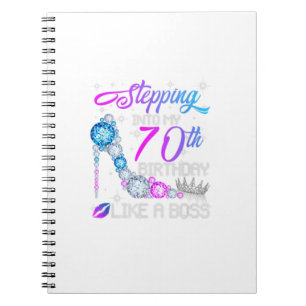 Stepping Into My 70Th Birthday Like A Boss Diamond Notebook