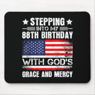 Stepping Into My 88th Birthday With Gods Grace And Mouse Mat