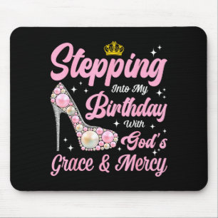 Stepping Into My Birthday Woman Girl High Heels Ch Mouse Mat