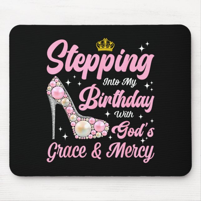 Stepping Into My Birthday Woman Girl High Heels Ch Mouse Mat (Front)