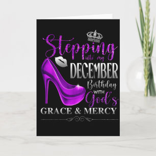 Stepping Into My December Birthday With Gods Grace Card