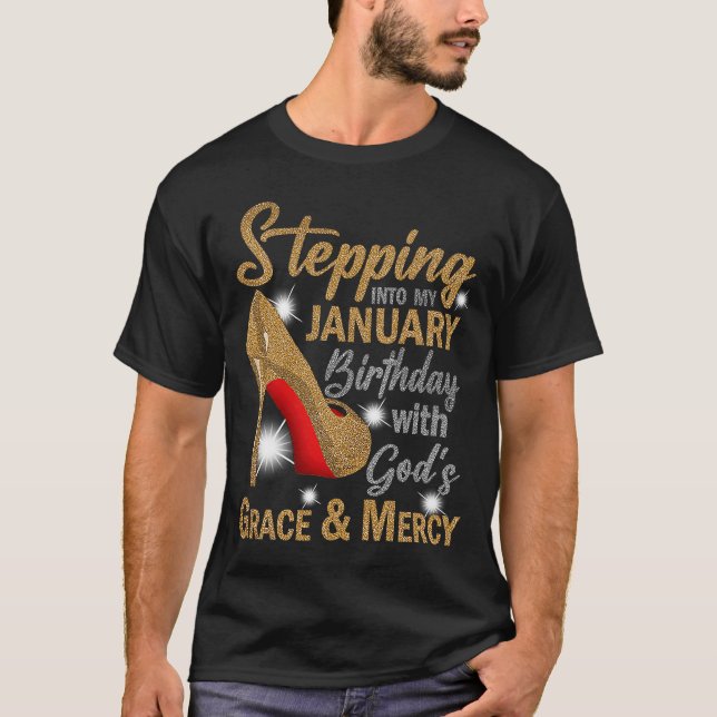 Stepping Into My January Birthday High Heels For W T-Shirt (Front)