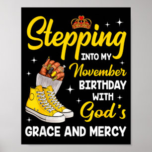 Stepping Into My November Birthday Queen Melanin A Poster