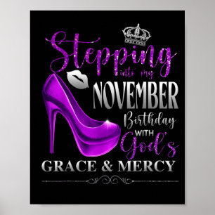 Stepping Into My November Birthday With Gods Grace Poster
