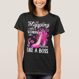 Stepping Into Scorpio Season Like A Boss Zodiac Bi T-Shirt