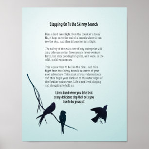 Stepping Onto the Skinny Branch Motivational Nudge Poster