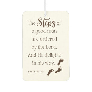 Steps of a Good Man - Psalm 37:23 Bible Verse Car Air Freshener