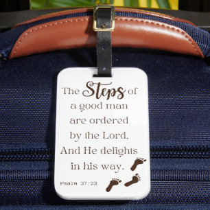Steps of a Good Man - Psalm 37:23 Bible Verse Luggage Tag