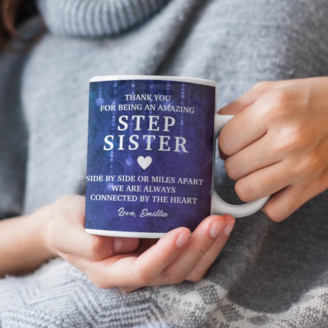 Stepsister Thank You Heartfelt Message Custom Coffee Mug (Stepsister Thank You Heartfelt Message Custom Coffee Mug
)