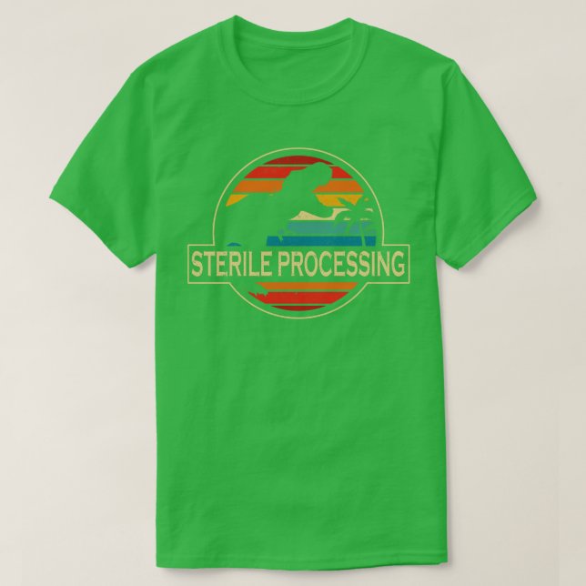 Sterile Processing Dinosaur T-Shirt (Design Front)
