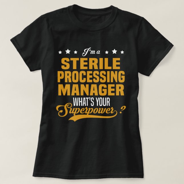 Sterile Processing Manager T-Shirt (Design Front)