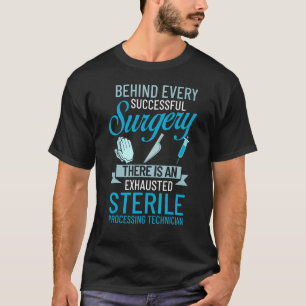 Sterile Processing Technician Certification Manage T-Shirt
