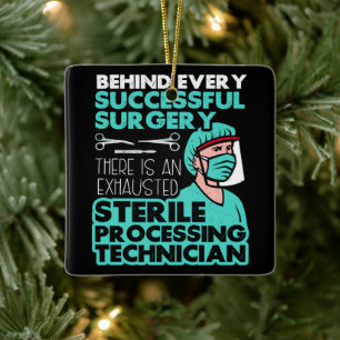 Sterile Processing Technician Tech Appreciation Ceramic Ornament