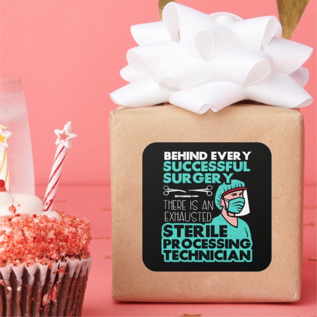 Sterile Processing Technician Tech Appreciation Square Sticker (Party)