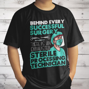 Sterile Processing Technician Tech Appreciation T-Shirt