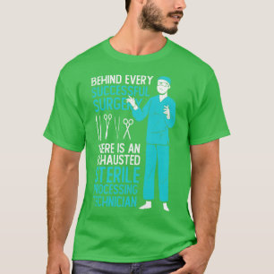 Sterile Processing Technician Tech Gift T-Shirt