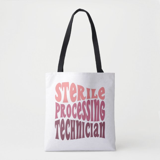 Sterile Processing Technician  Tote Bag (Front)
