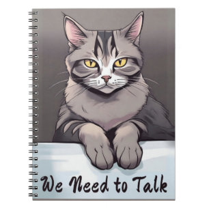 Stern Tabby Cat Demands a Serious Talk Notebook