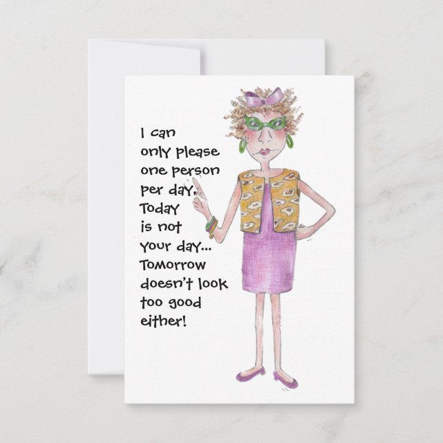 Stern woman warns others she is hard to please (Front)