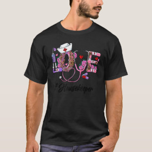 Stethoscope Cute Love Nursing Valentines Housekeep T-Shirt