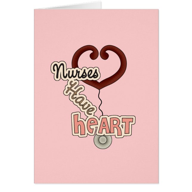 Stethoscope Nurses Have Heart T-shirts and GIfts (Front)