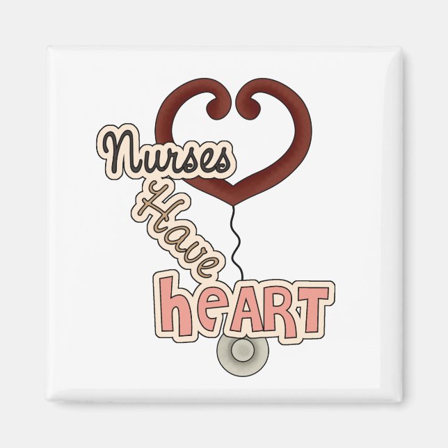 Stethoscope Nurses Have Heart T-shirts and GIfts Magnet (Front)