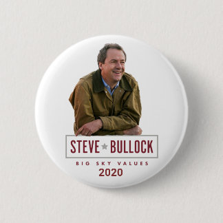 Steve Bullock for President 6 Cm Round Badge