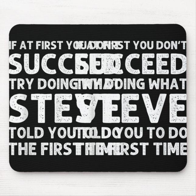 Steve Gift Name D Birthday Funny Christ T Shirt  Mouse Mat (Front)