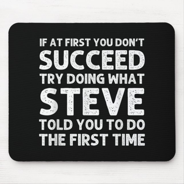 Steve Gift Name D Birthday Funny Christ T Shirt  Mouse Mat (Front)