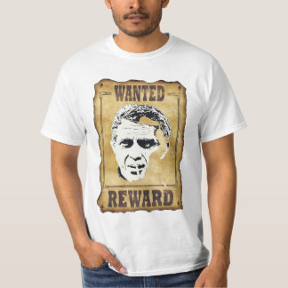 steve mac queen wanted T-Shirt